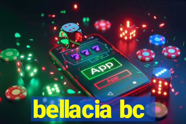 bellacia bc